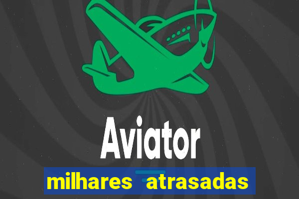 milhares atrasadas na federal